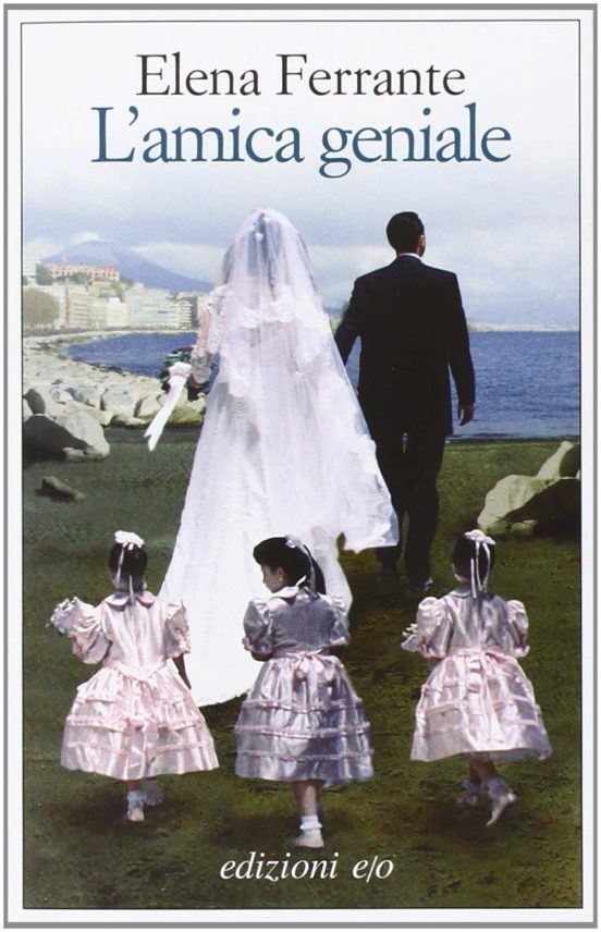 Elena Ferrante L'Amica Geniale